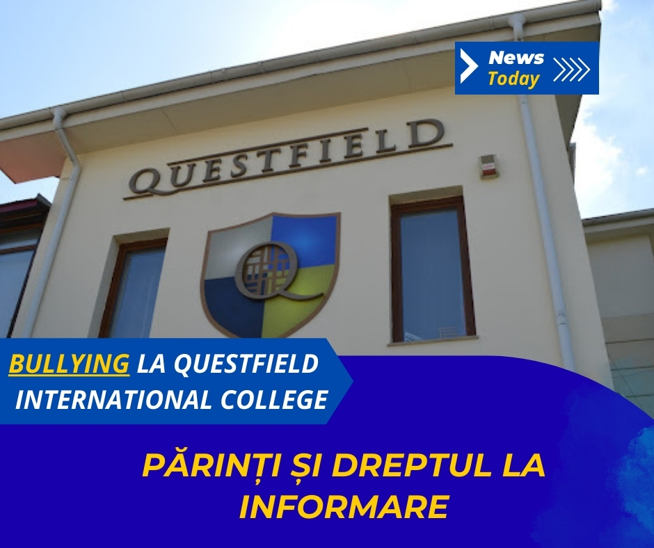 Bullying la Questfield International College, părinți și dreptul la informare